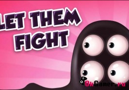 Игра Let Them Fight / Пусть сражаются