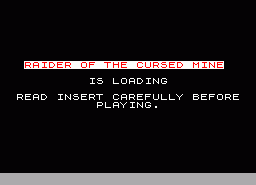 Игра Raider of the Cursed Mine (ZX Spectrum)
